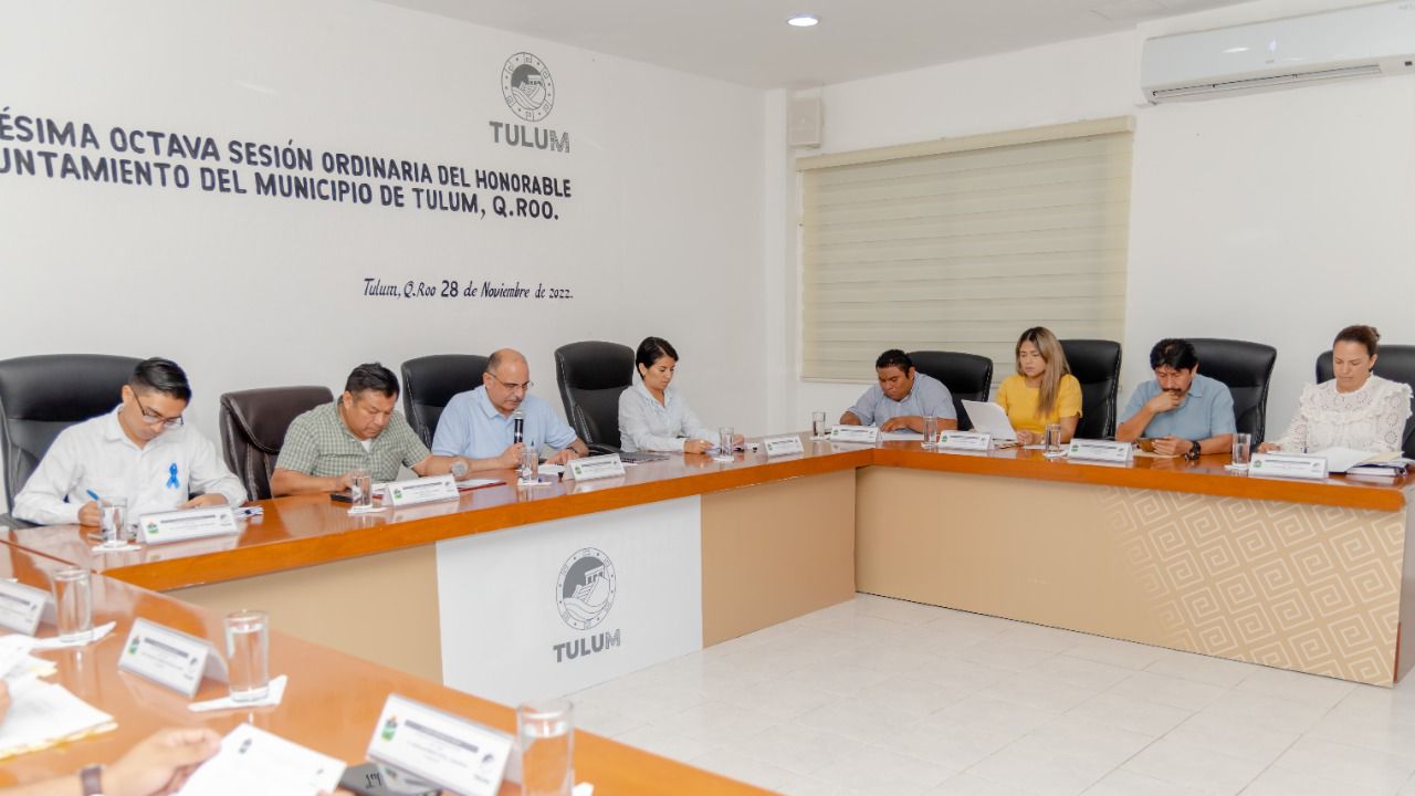 Aprueba Cabildo de Tulum reglamentos internos, convenios y modificación del Bando de Policía y Gobierno