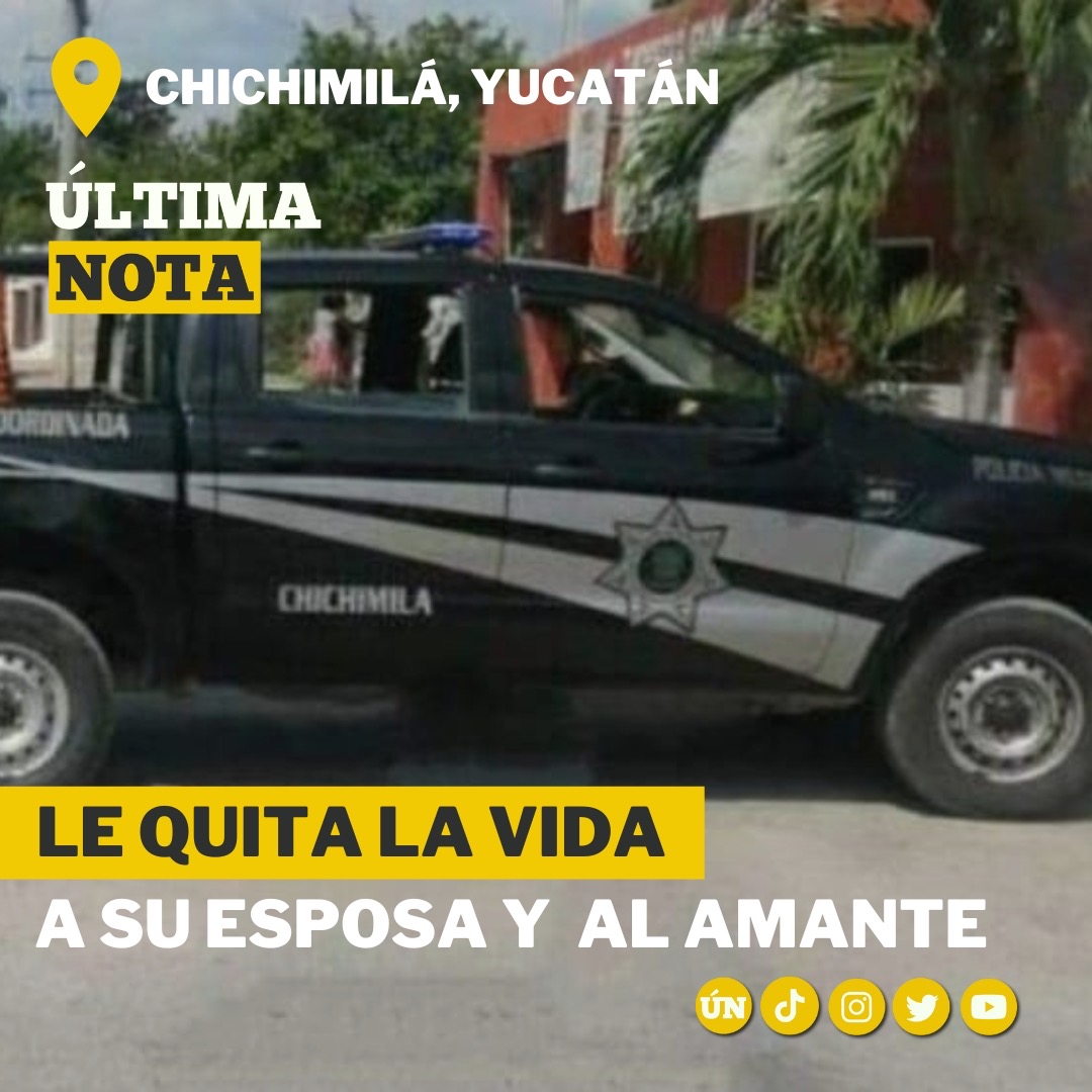 En el día internacional de la mujer un hombre le quitó la vida a su esposa en Yucatán.