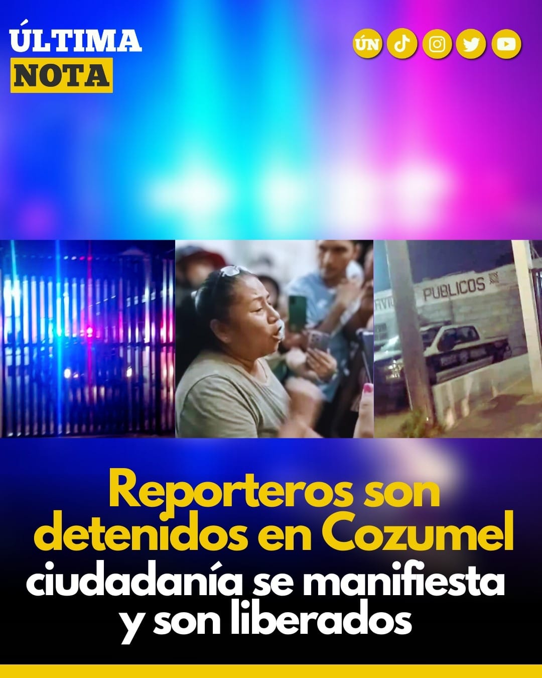 Reporteros son detenidos mientras realizaban su labor periodística en  Cozumel - La Última Nota