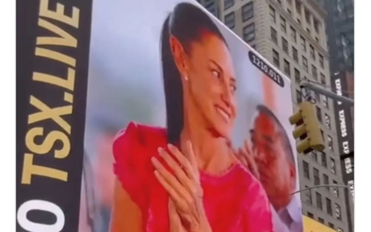 Imágenes de Sheinbaum aparecen en Times Square; PAN denuncia ante INE