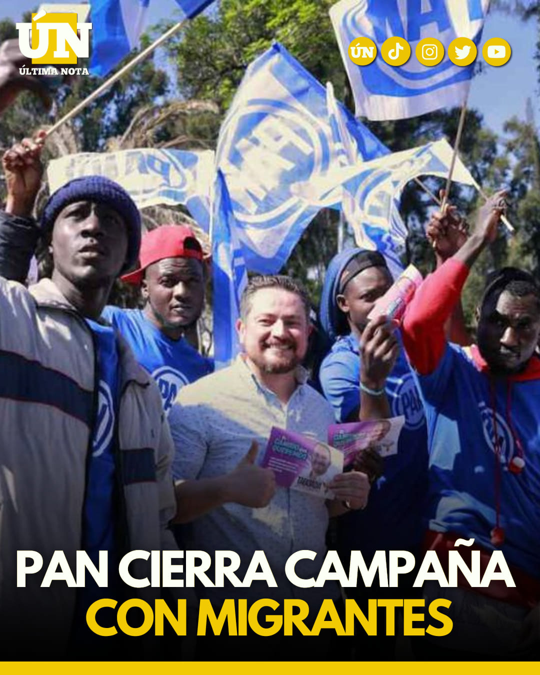 PAN cierra campaña con migrantes