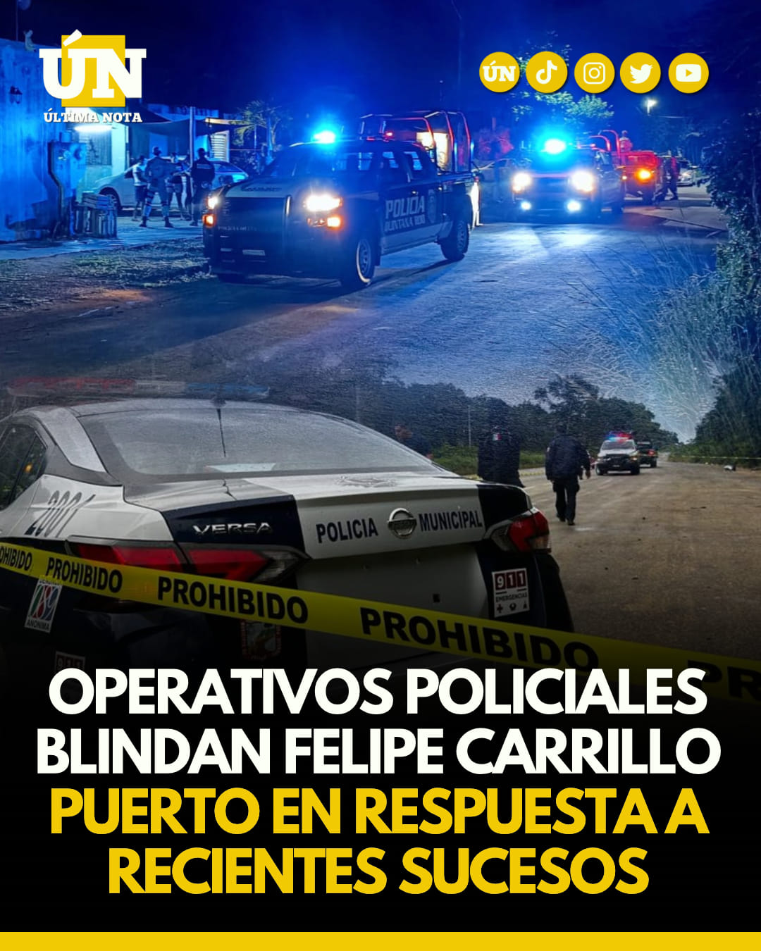 Operativos policiales blindan Felipe Carrillo Puerto en respuesta a recientes sucesos