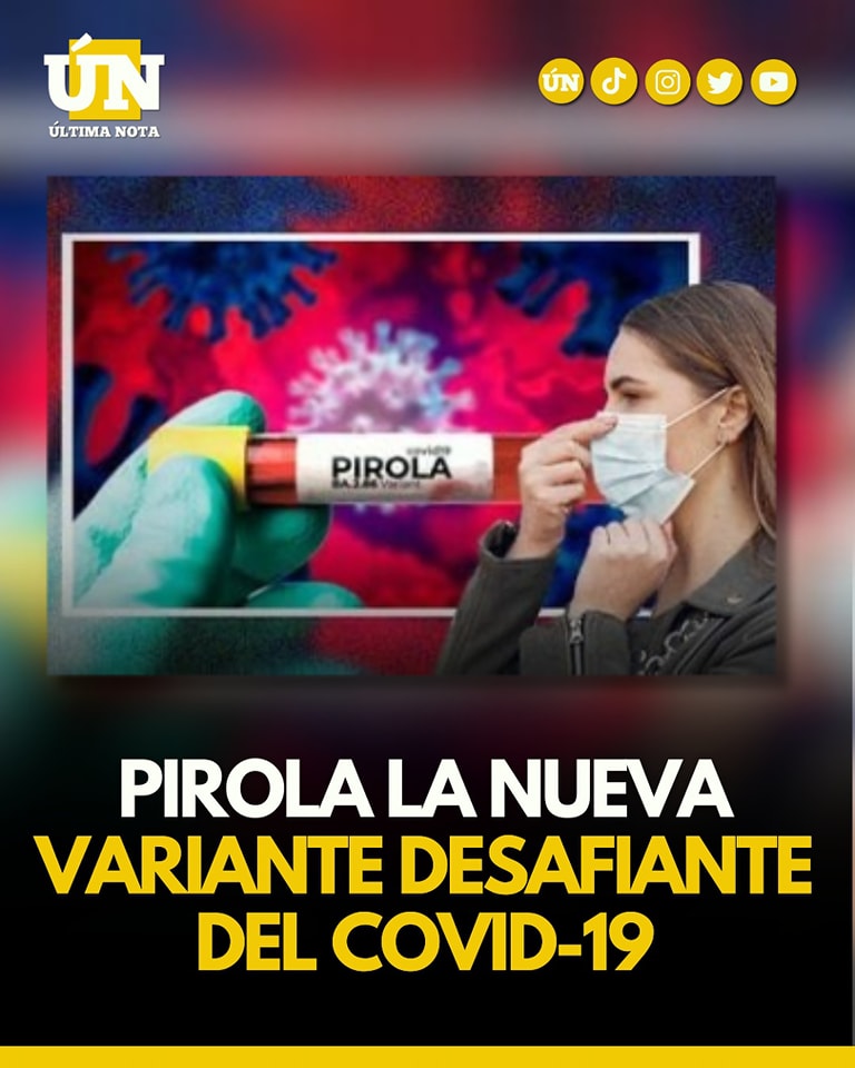Pirola la nueva variante desafiante del COVID-19