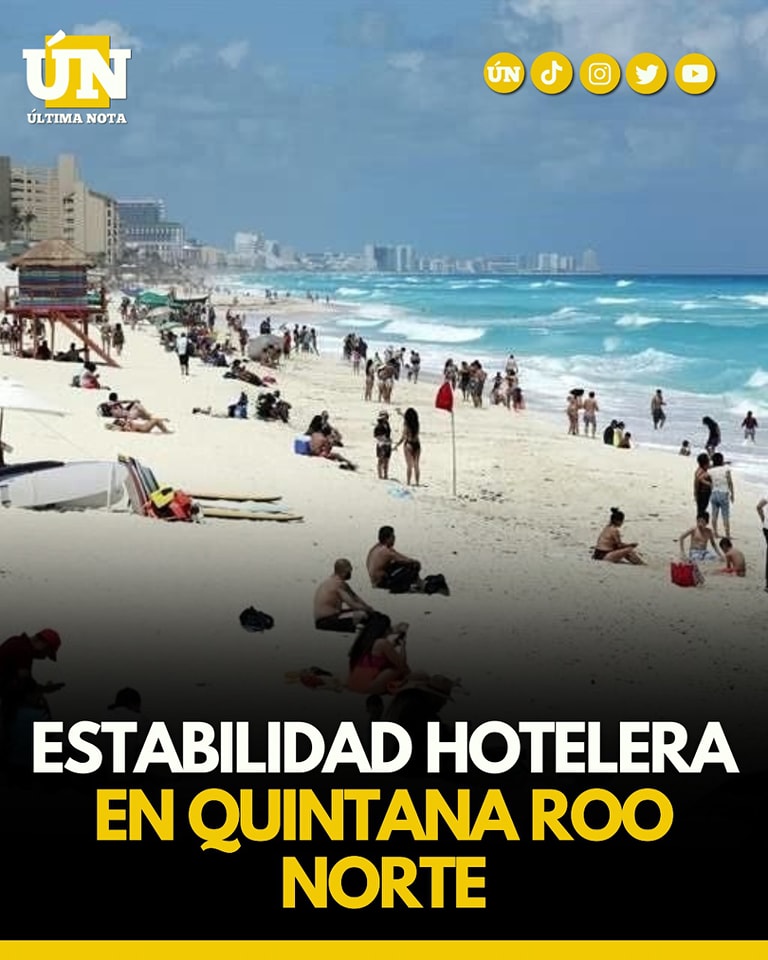 Estabilidad hotelera en Quintana Roo norte