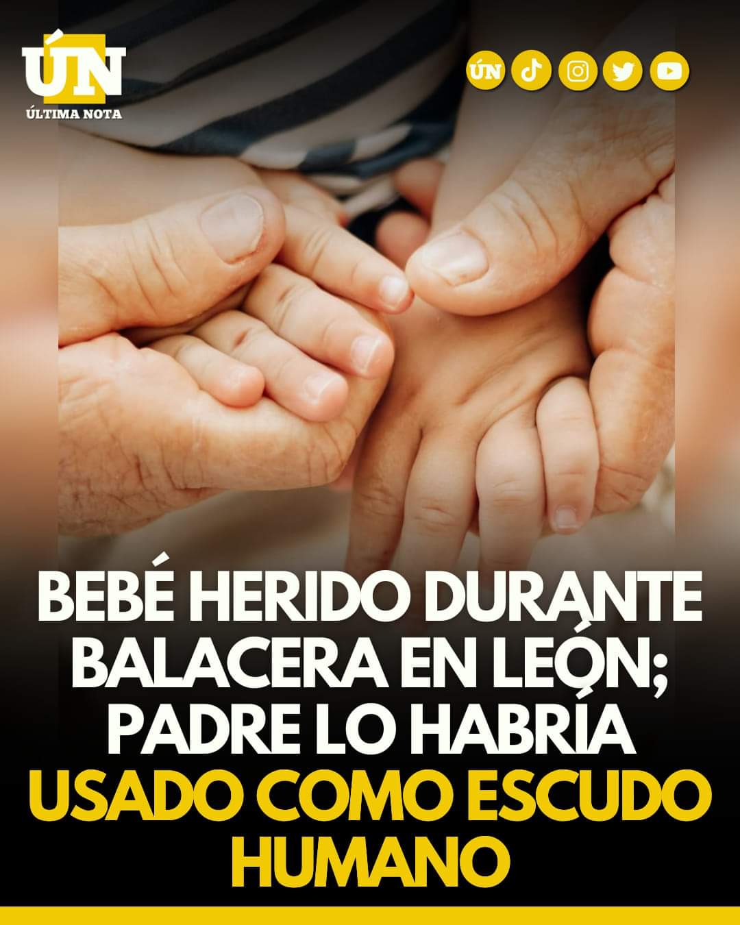Bebé herido durante balacera en León; padre lo habría usado como escudo humano