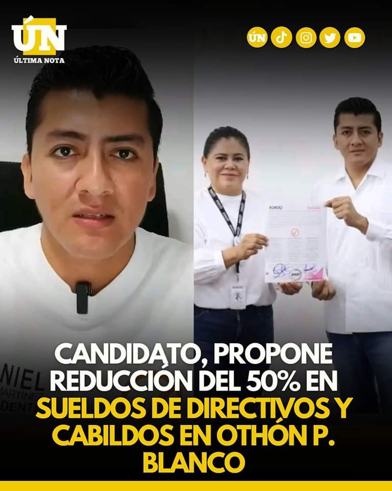 Candidato, propone reducción del 50% en sueldos de directivos y cabildos en Othón P. Blanco