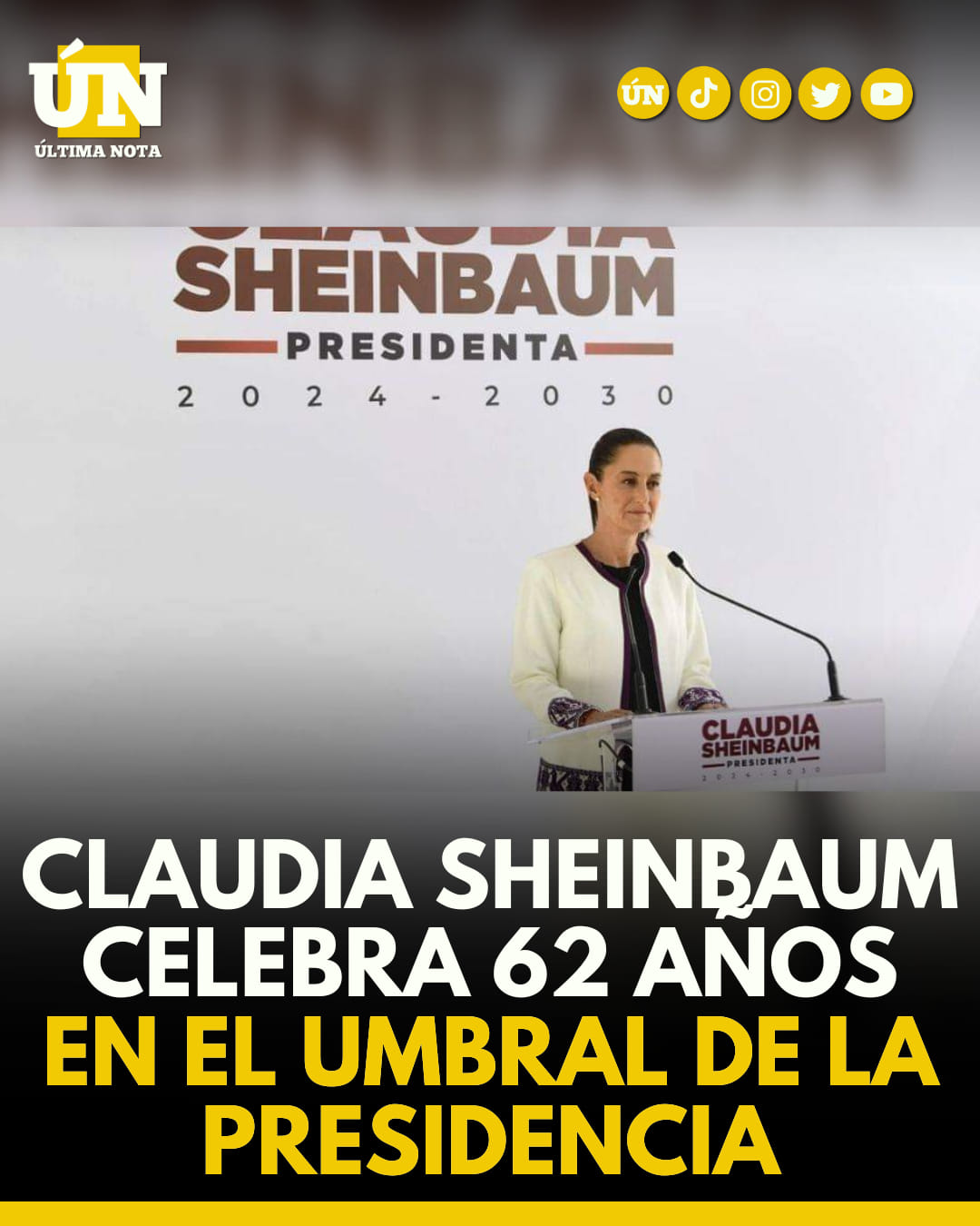 Claudia Sheinbaum Celebra 62 Años en el Umbral de la Presidencia