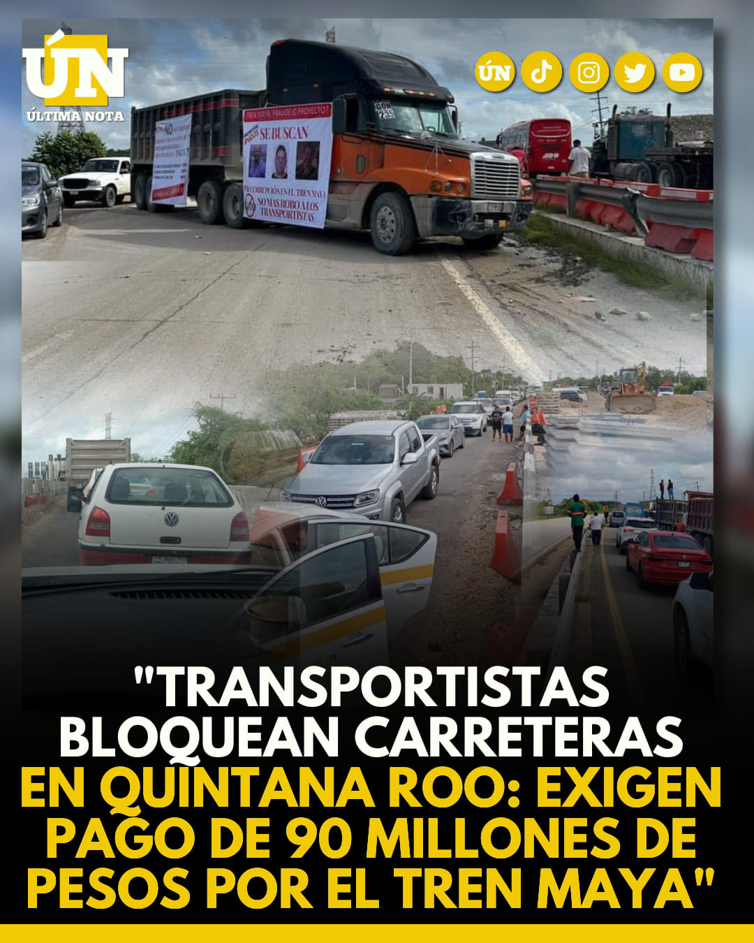 Transportistas bloquean carreteras en Quintana Roo: exigen pago de 90 millones de pesos por el Tren Maya”
