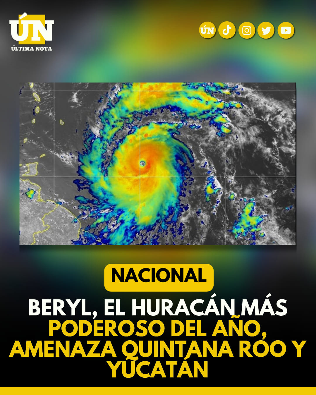 Beryl, el huracán más poderoso del año, amenaza Quintana Roo y Yucatán