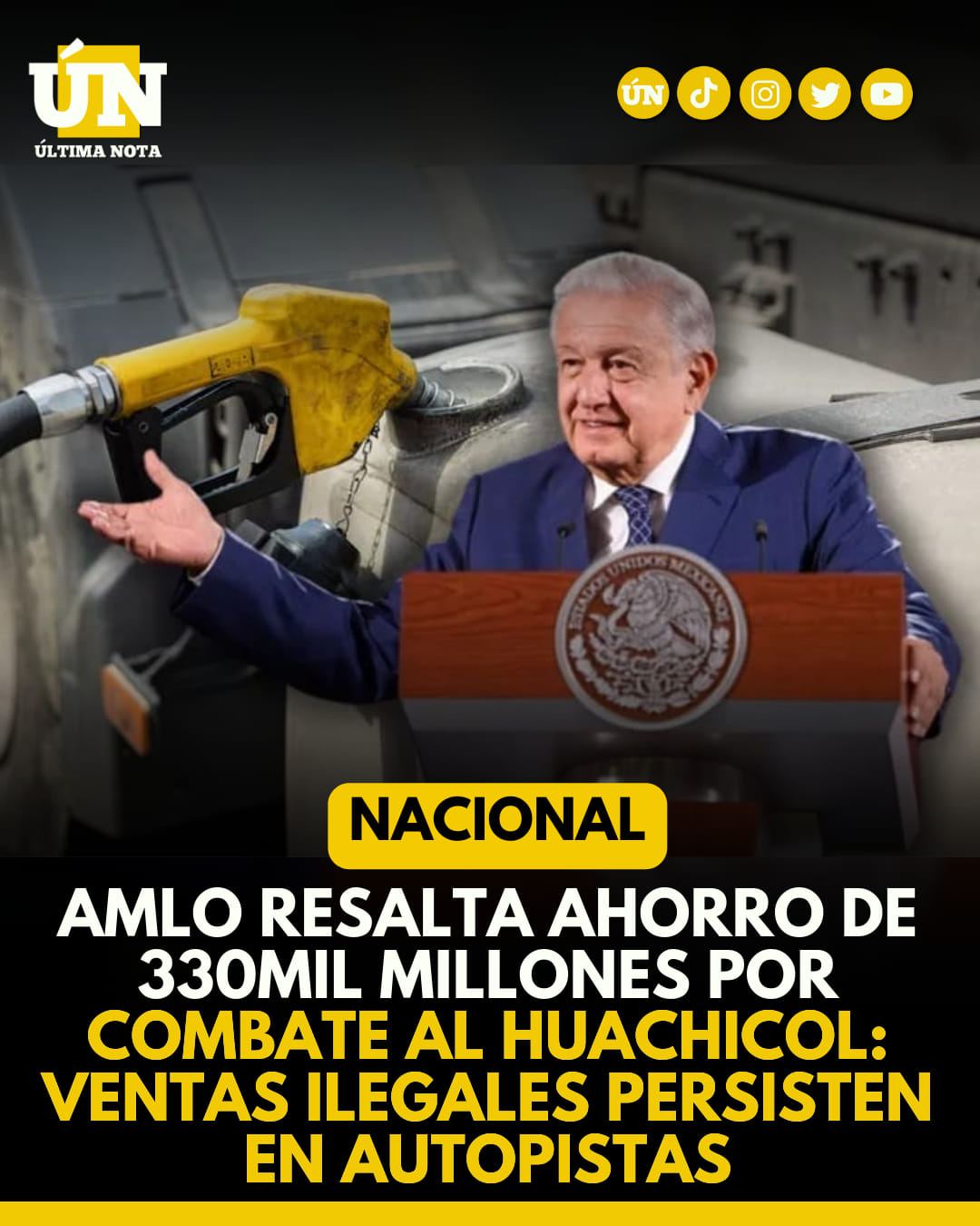 AMLO resalta ahorro de 330mil millones por combate al Huachicol: ventas ilegales persisten en autopistas