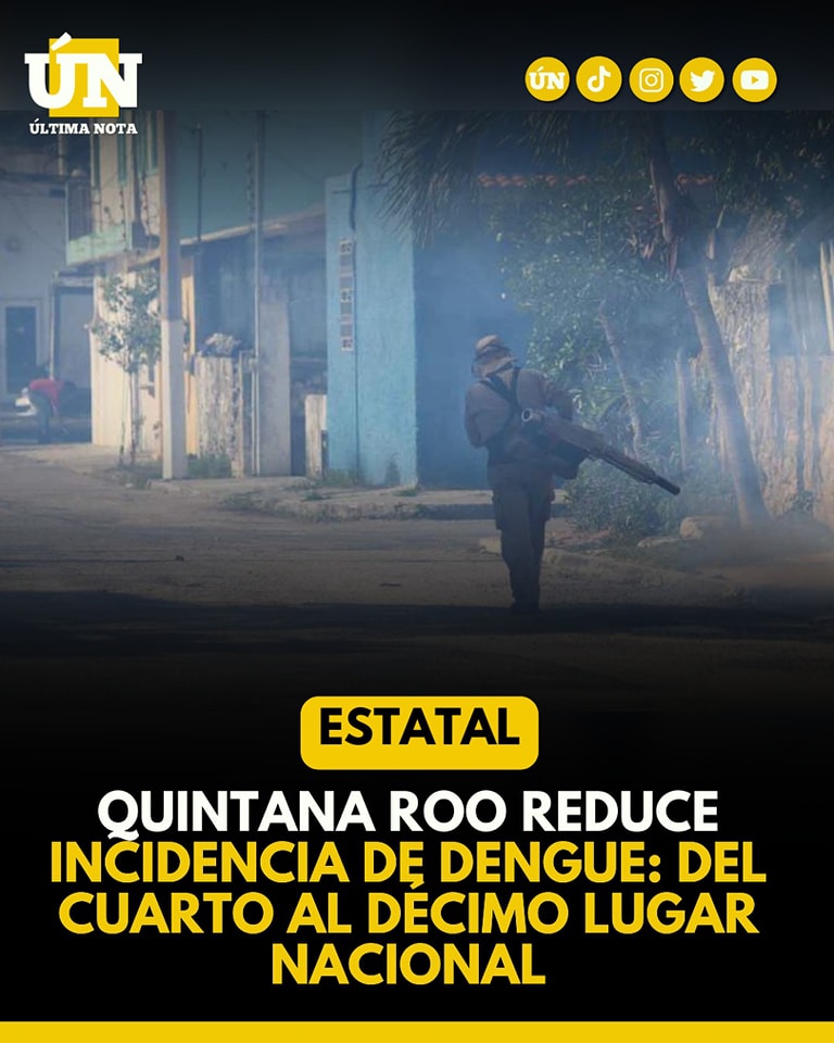 Quintana Roo reduce incidencia de dengue: del cuarto al décimo lugar nacional