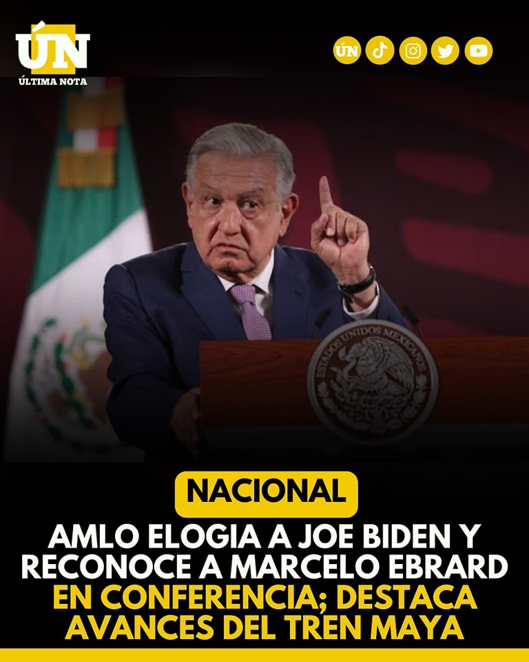 AMLO elogia a Joe Biden y reconoce a Marcelo Ebrard en conferencia; destaca avances del Tren Maya