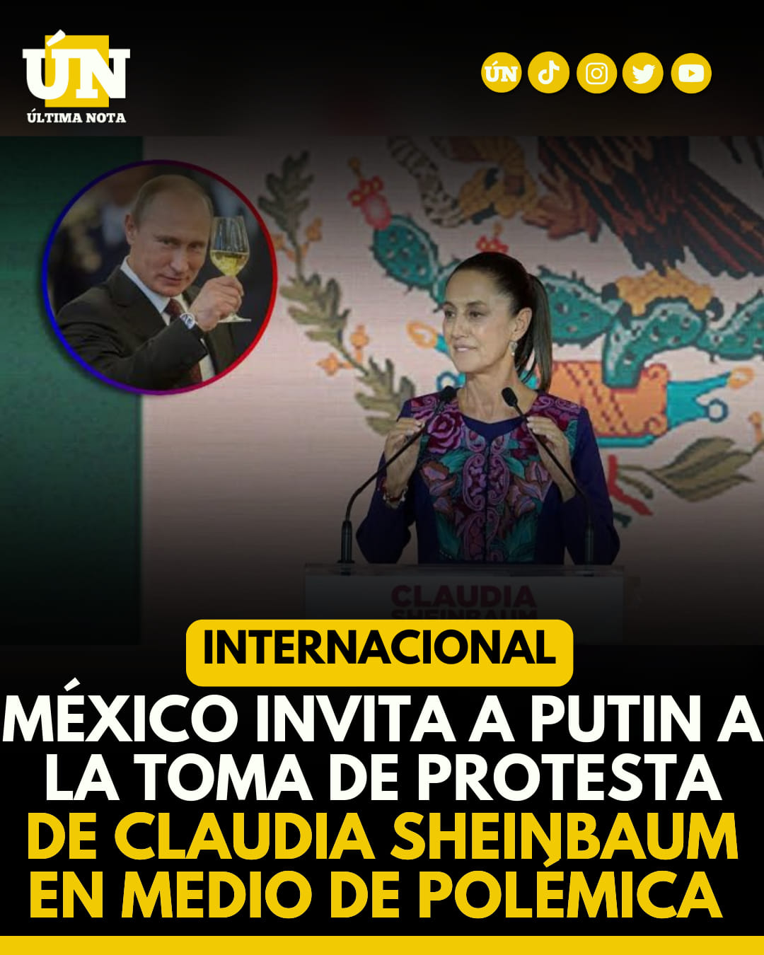 Controversia Internacional: México Invita a Putin a Toma de Posesión de Claudia Sheinbaum