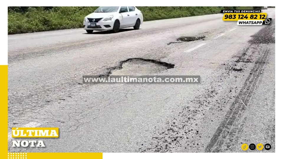 Exigen reparación de peligroso tramo en la carretera federal 307