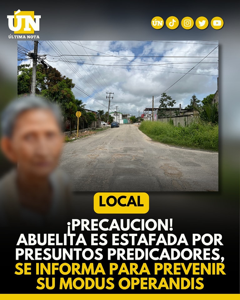 Estafan a Abuelita en Felipe Carrillo Puerto: Predicadores Falsos le Roban Dinero y Joyas