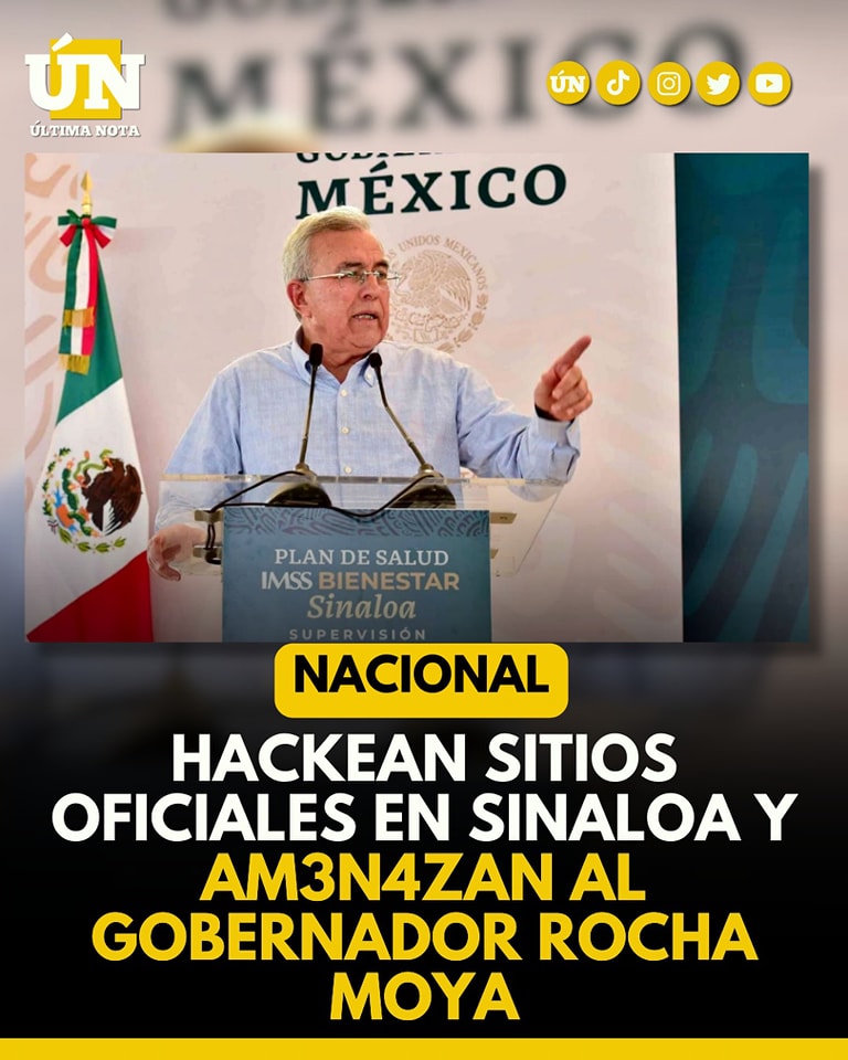 Hacke4n Sitios Oficiales en Sinaloa y Amen4zan al Gobernador Rocha Moya