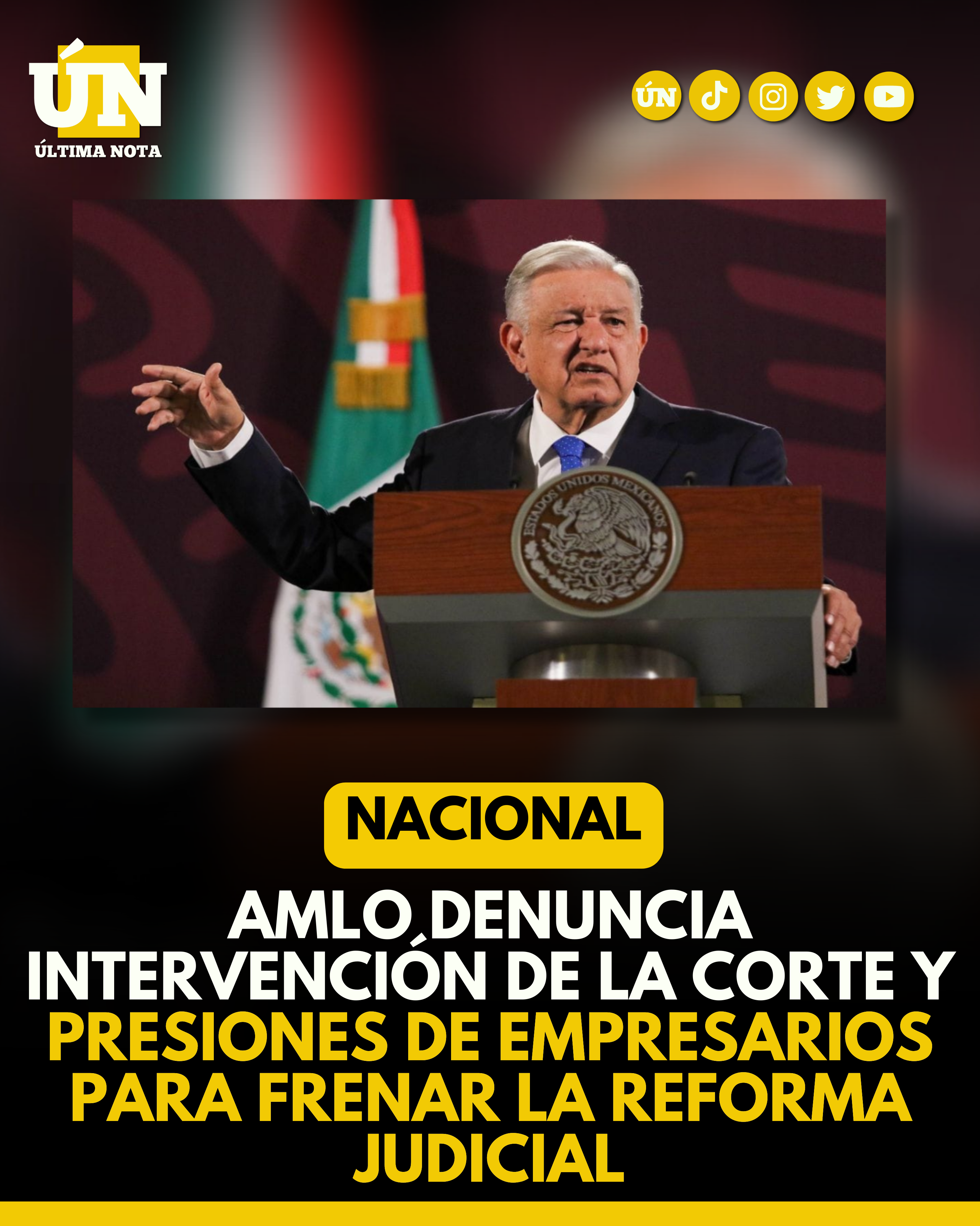 AMLO denuncia intervención de la Corte y presiones de empresarios para frenar la reforma judicial #Nacional