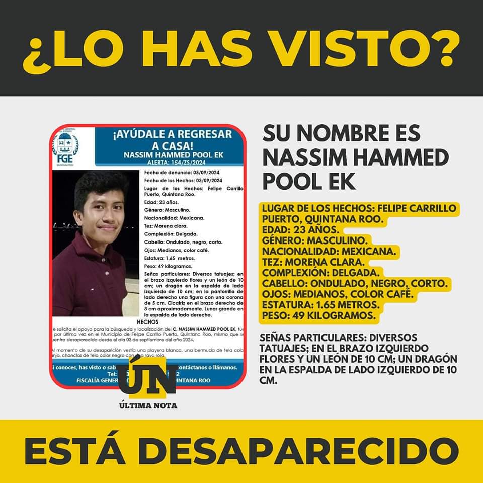 La FGE confirmó hace unos momentos la desaparición de un joven Carrilloportense llamado Nassim Pool Ek, de 23 años, quien fue presuntamente abordado a un automóvil por hombres desconocidos en la calle 66, entre 61 y Avenida Santiago Pacheco Cruz, en Felipe Carrillo Puerto.