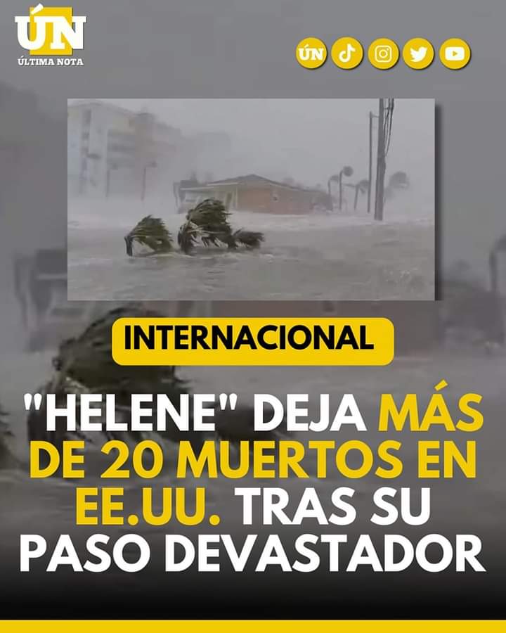 “Helene” deja más de 20 mu3rtos en EE.UU. tras su paso devastador