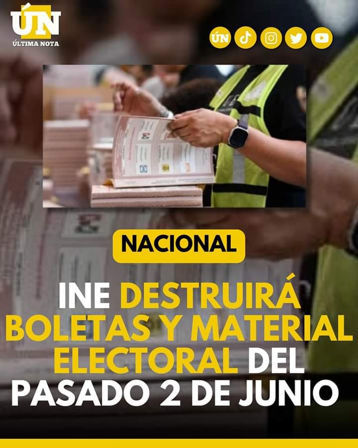 INE destruirá boletas y material electoral del pasado 2 de junio