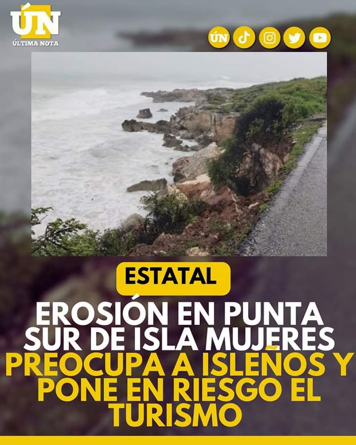 Erosión en Punta Sur de Isla Mujeres preocupa a isleños y pone en riesgo el turismo
