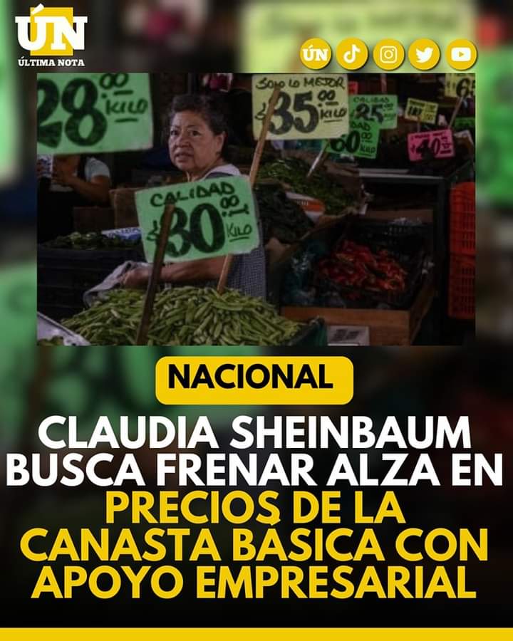 Claudia Sheinbaum busca frenar alza en precios de la canasta básica con apoyo empresarial.