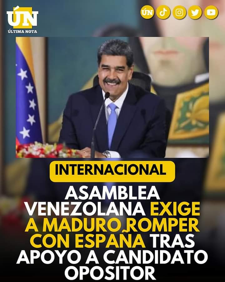 Asamblea venezolana exige a Maduro romper con España tras apoyo a candidato opositor