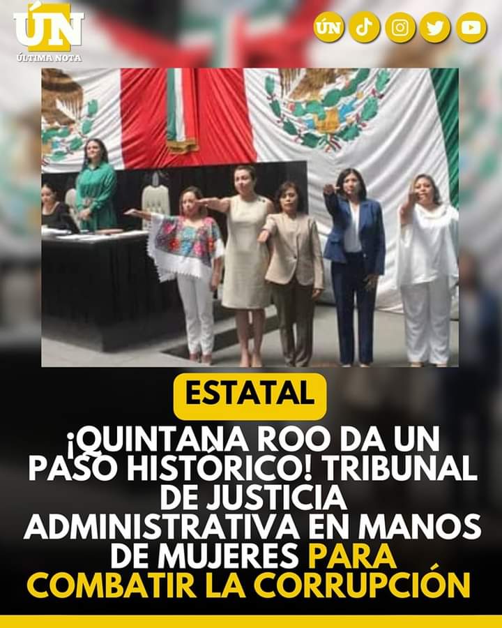 ¡Quintana Roo da un paso histórico! Tribunal de Justicia Administrativa en manos de mujeres para combatir la corrupción