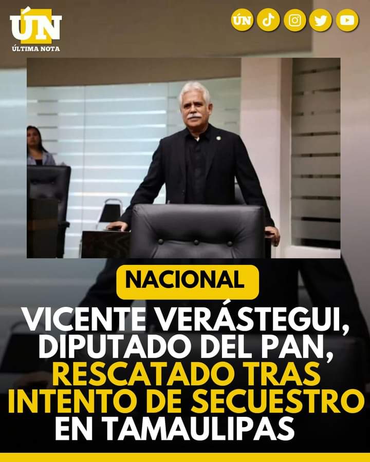 Vicente Verástegui, diputado del PAN, rescatado tras intento de s3cu3str0 en Tamaulipas