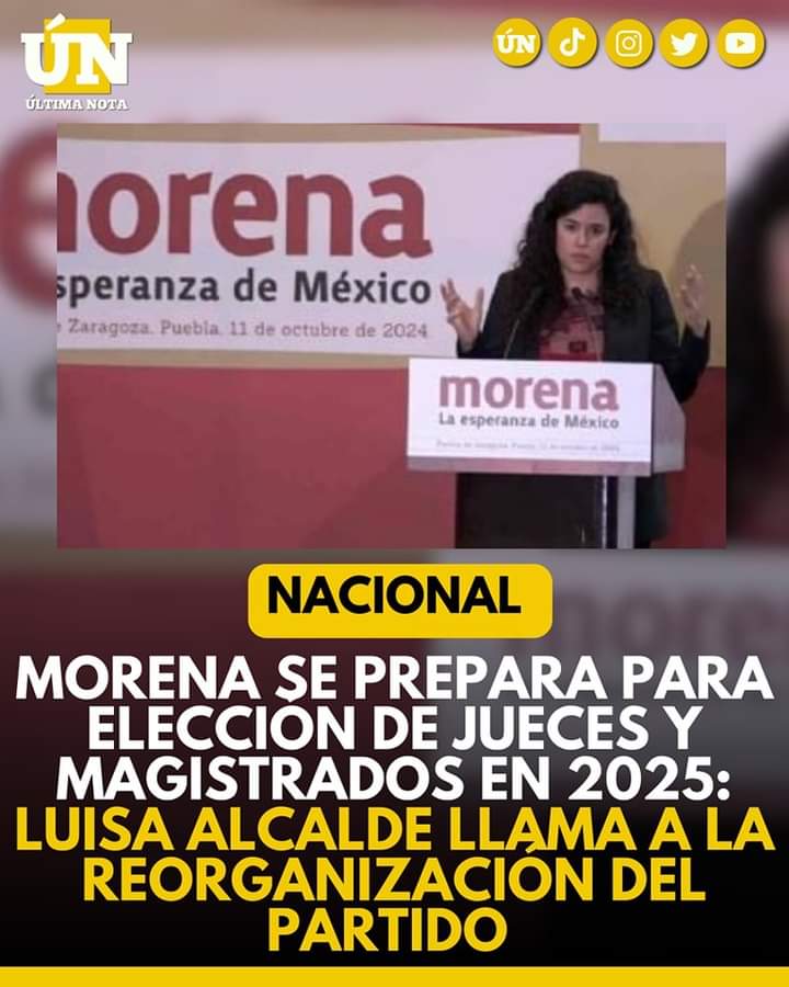 Morena se prepara para elección de jueces y magistrados en 2025: Luisa Alcalde llama a la reorganización del partido