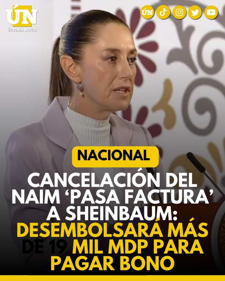 Cancelación del NAIM ‘pasa factura’ a Sheinbaum