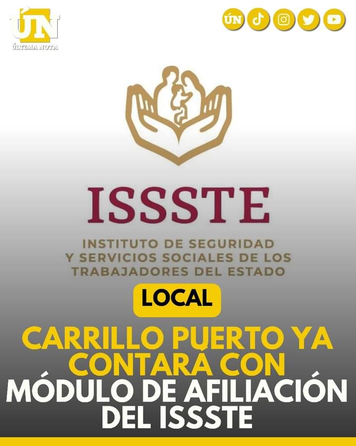 Carrillo Puerto contará con módulo de afiliación para derechohabientes del ISSSTE