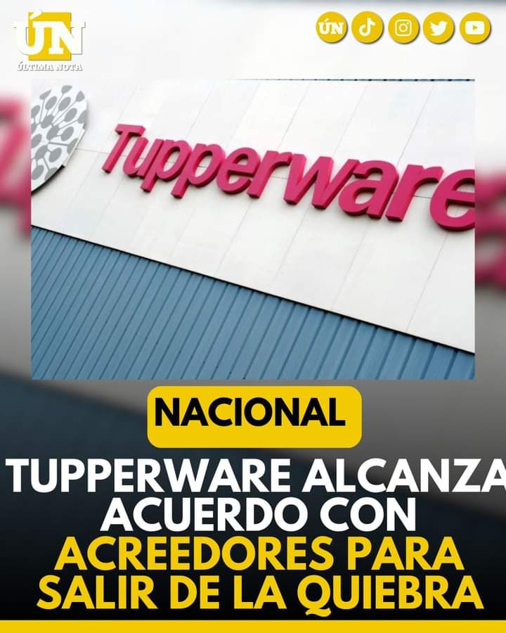 Tupperware Alcanza Acuerdo con Acreedores para Superar la Quiebra