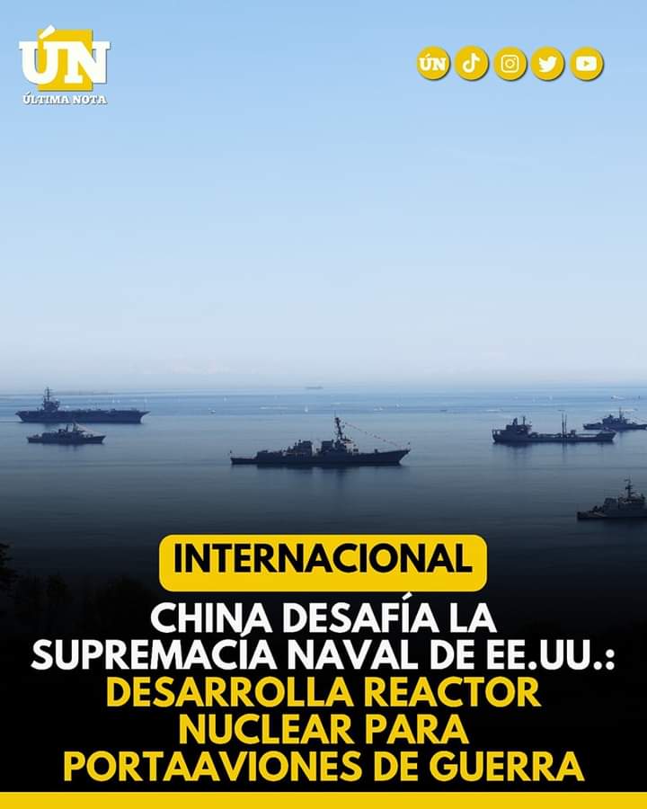 China desafía la supremacía naval de EE.UU.: Desarrolla reactor nuclear para portaaviones de guerra
