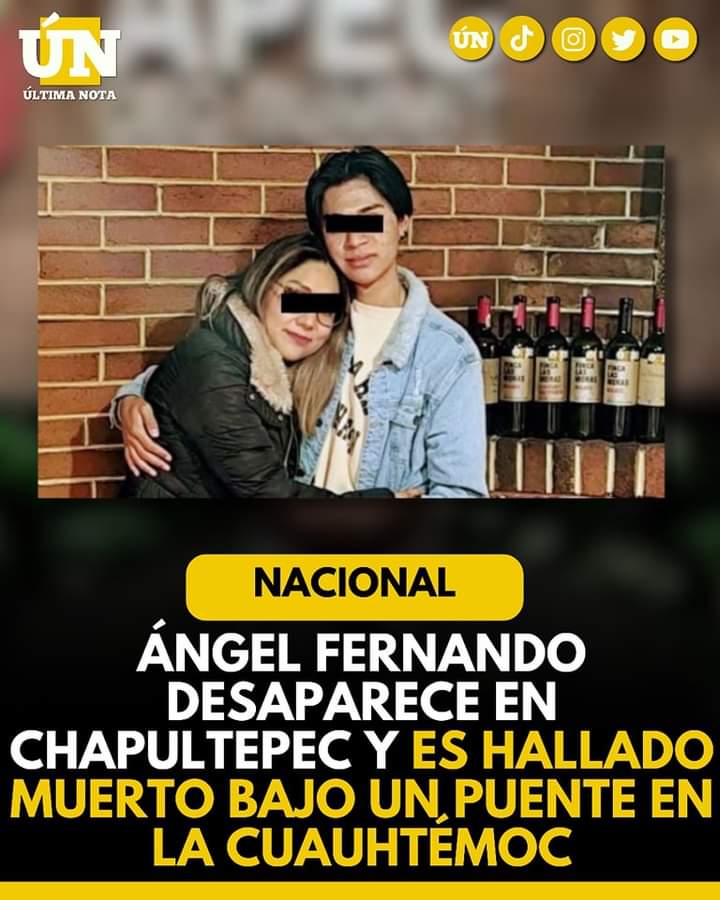 Ángel Fernando desaparece en Chapultepec y es hallado mu3rto bajo un puente en la Cuauhtémoc