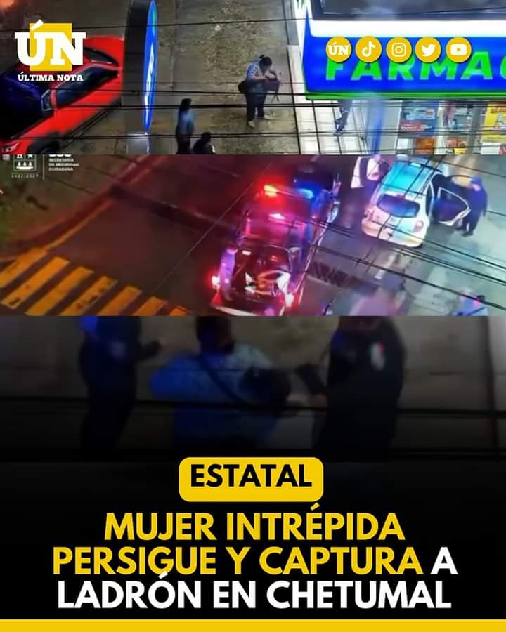 Mujer intrépida persigue y captura a ladrón en Chetumal