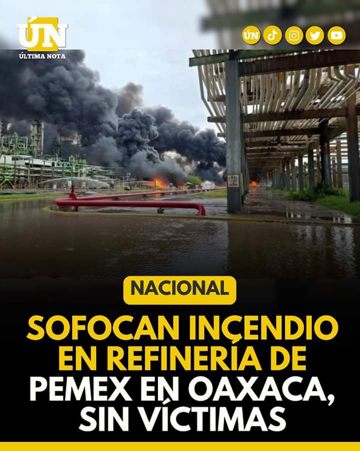 Sofocan incendio en refinería de Pemex en Salina Cruz sin víctimas