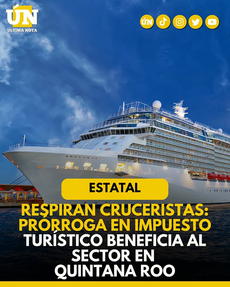 Respiran cruceristas: Prórroga en impuesto turístico beneficia al sector en Quintana Roo