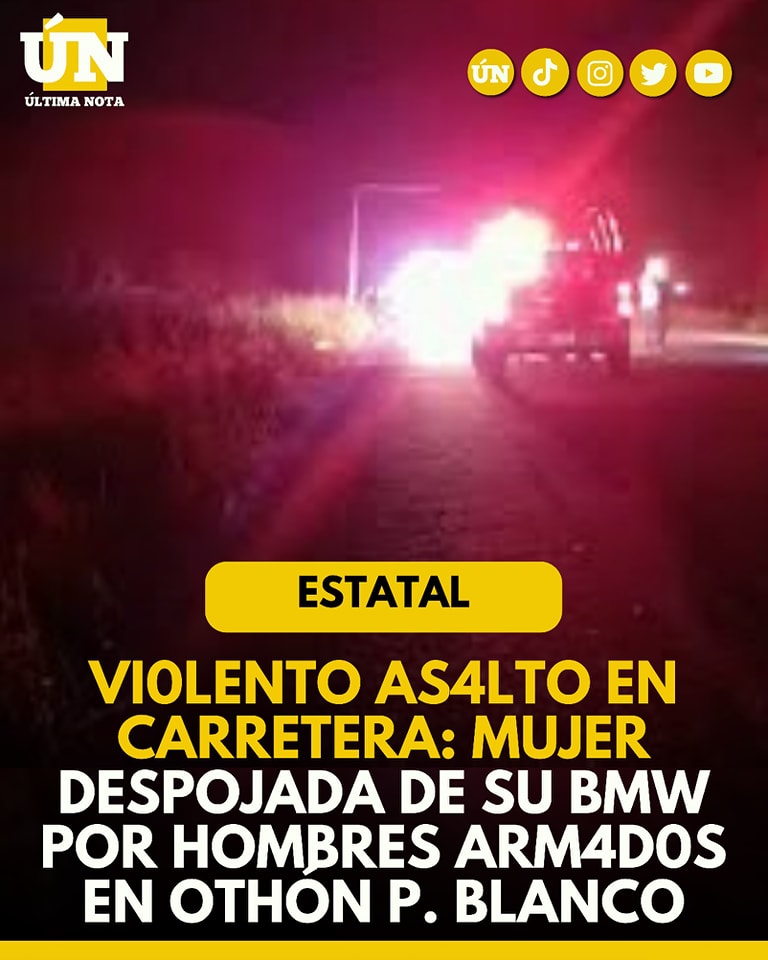 Vi0lento as4lto en carretera: Mujer despojada de su BMW por hombres arm4dos en Othón P. Blanco