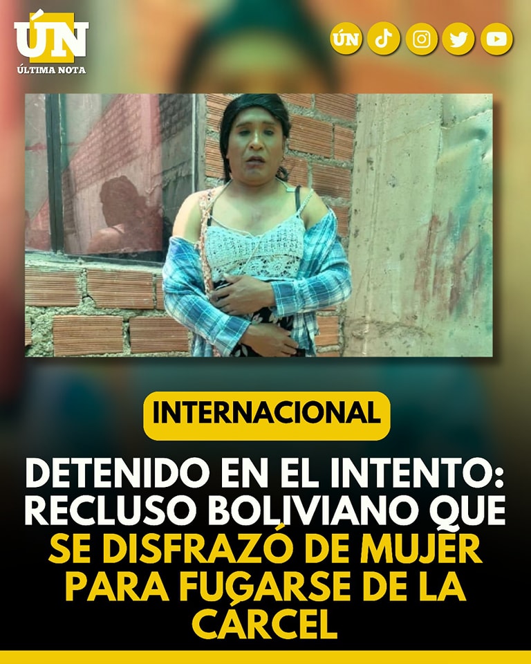 Detenido en el Intento: Recluso Boliviano que se Disfrazó de Mujer para Fugarse de la Cárcel