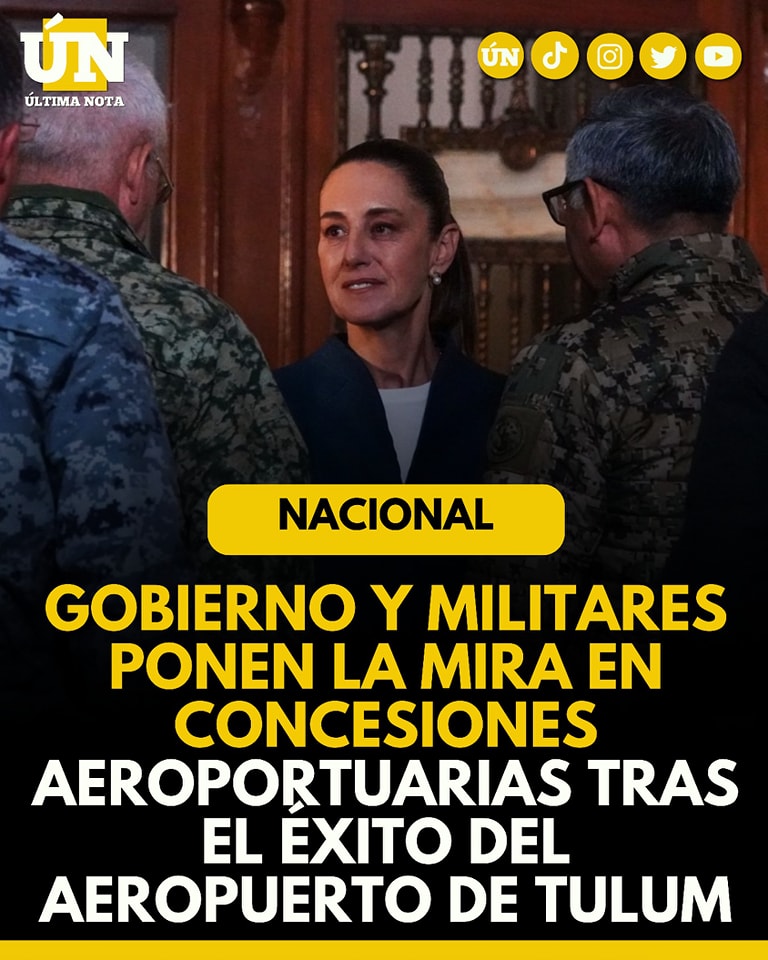 Gobierno y militares ponen la mira en concesiones aeroportuarias tras el éxito del aeropuerto de Tulum