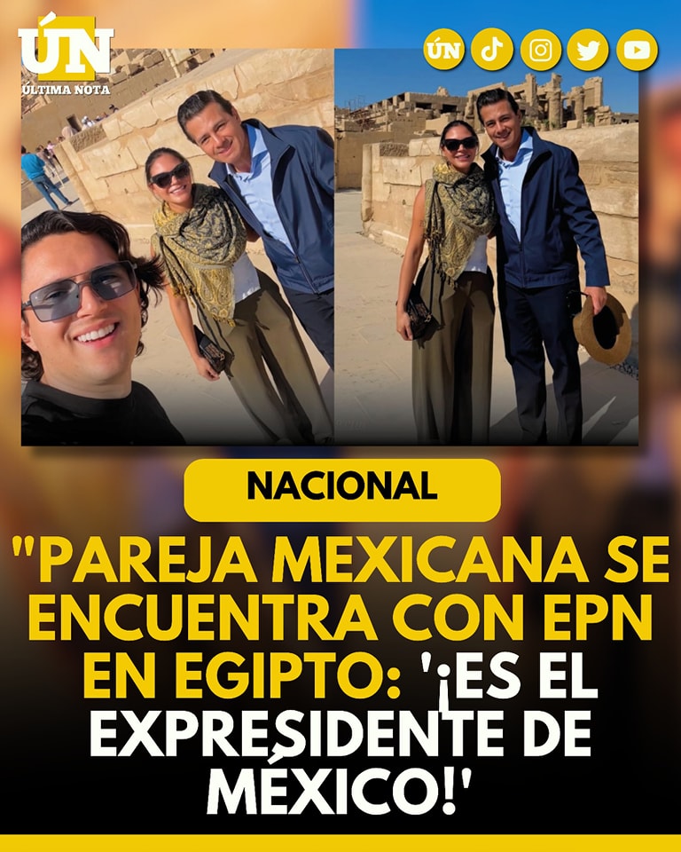 Pareja mexicana se encuentra con EPN en Egipto: ‘¡Es el expresidente de México!’