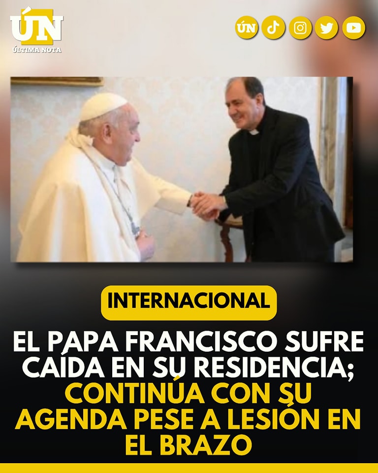 El papa Francisco sufre caída en su residencia; continúa con su agenda pese a lesión en el brazo
