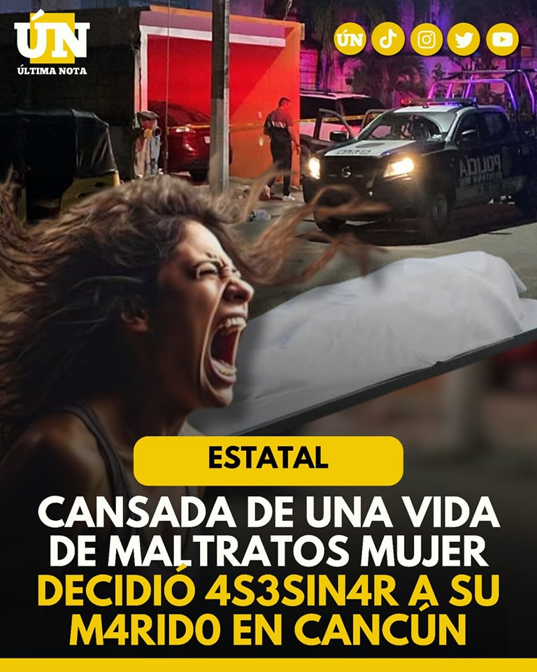 Mujer cansada de maltratos mata a su pareja en Cancún