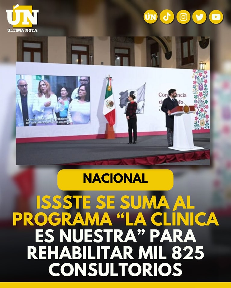 ISSSTE se suma al programa “La clínica es nuestra” para rehabilitar mil 825 consultorios