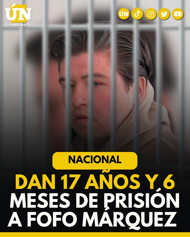 De ‘intocable’ a prisionero: ‘Fofo’ Márquez condenado a 17 años por tentativa de feminicidio