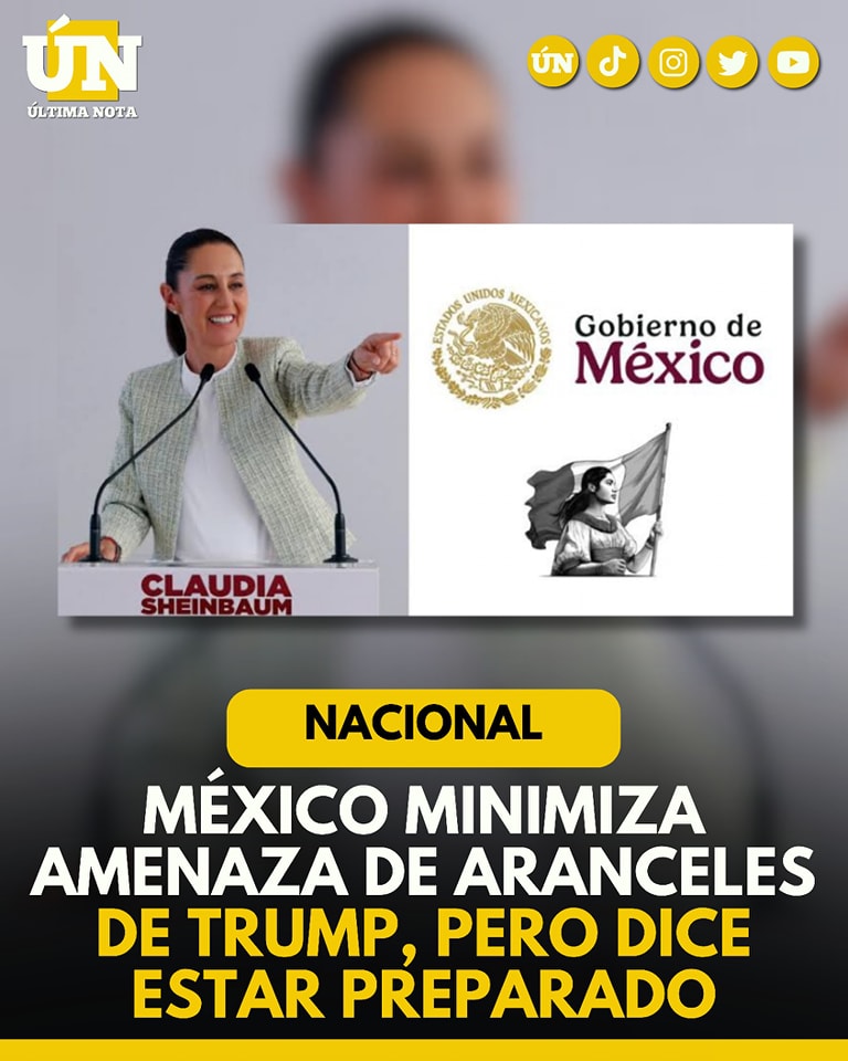 México minimiza amenaza de aranceles de Trump, pero dice estar preparado