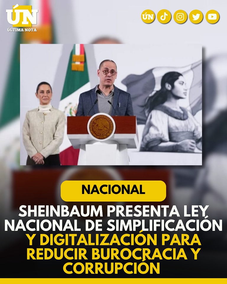 Sheinbaum presenta Ley Nacional de Simplificación y Digitalización para reducir burocracia y corrupción