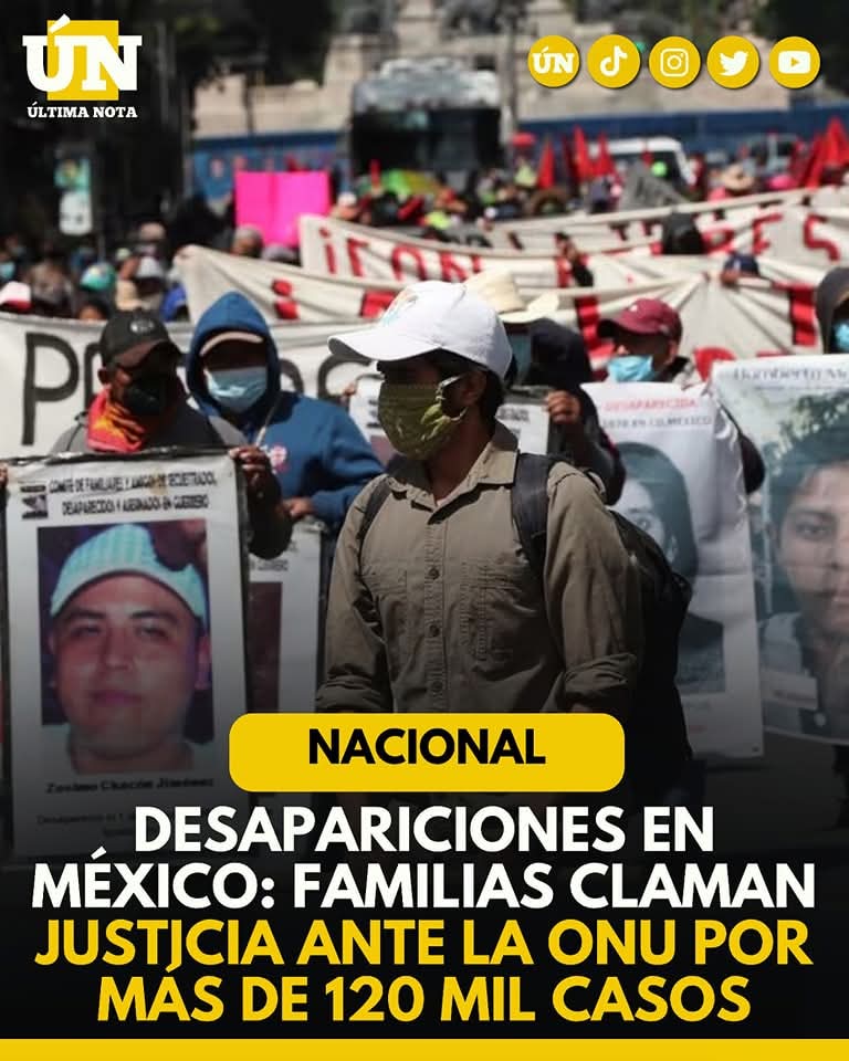 Desapariciones en México: Familias claman justicia ante la ONU por más de 120 mil casos