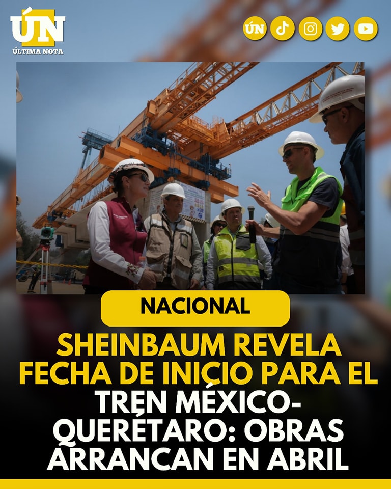 Sheinbaum revela fecha de inicio para el Tren México-Querétaro: obras arrancan en abril